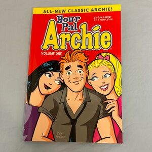 Your Pal Archie Volume One Dan Parent & Ty Templeton  2018 Comic Book